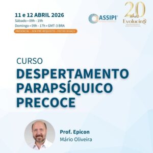 Curso Presencial em Foz do Iguaçu | Despertamento Parapsíquico Precoce